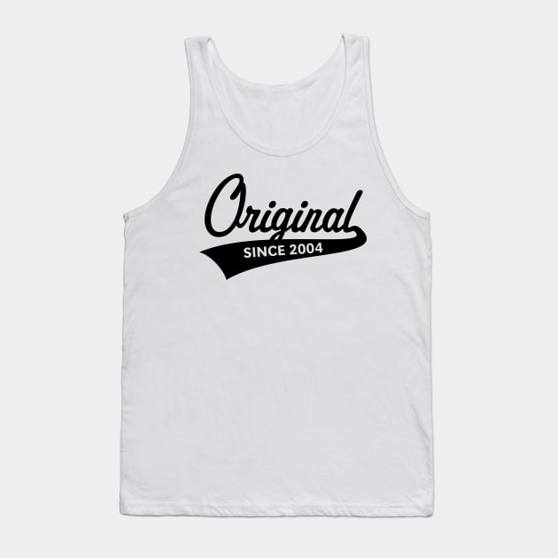 Original Since 2004 (Year Of Birth / Birthday / Black) Tank Top by MrFaulbaum